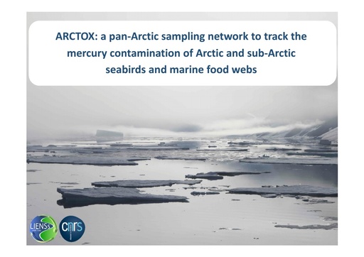 ARCTOX: a pan-Arctic sampling network to track the mercury contamination of Arctic seabirds and marine food webs: Jerome Fort
