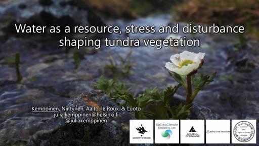 Water as a resource, stress and disturbance shaping tundra vegetation: Julia Kemppinen