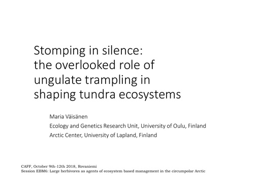 Stomping in silence: the overlooked role of ungulate trampling in shaping tundra ecosystems: Maria Väisänen