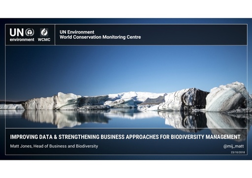 Improving global data and strengthening business approaches for biodiversity management: Matt Jones